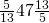 \frac{5}{13}·47·\frac{13}{5}