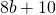 8b+10