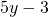 5y-3