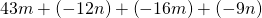 43m+\left(-12n\right)+\left(-16m\right)+\left(-9n\right)