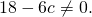 18-6c\ne 0.