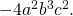 -4{a}^{2}{b}^{3}{c}^{2}.