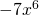 -7{x}^{6}