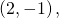 \left(2,-1\right),
