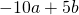 -10a+5b