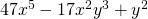 47{x}^{5}-17{x}^{2}{y}^{3}+{y}^{2}